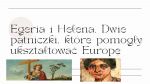 Egeria_i_Helena._Dwie_patniczki,_ktore_pomogly_uksztaltowac_Europe.pptx.jpg